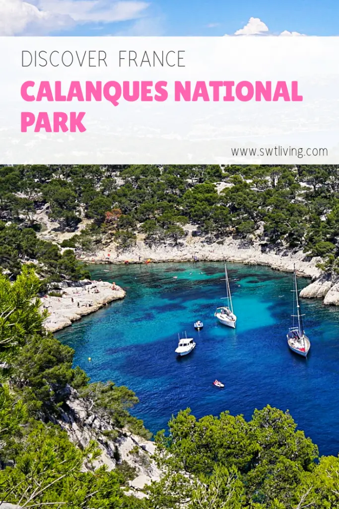 Discover the Calanques National Park in France